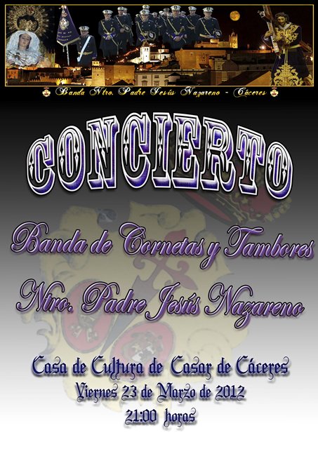 La banda de Nuestro Padre Jesús Nazareno ofrecerá un concierto este viernes